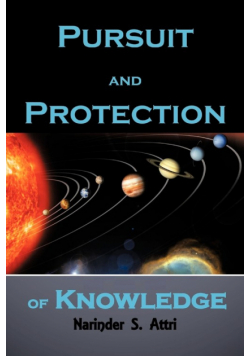 Pursuit And Protection Of Knowledge