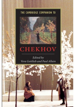The Cambridge Companion to Chekhov