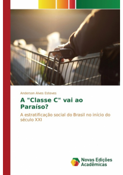 A "Classe C" vai ao Paraíso?