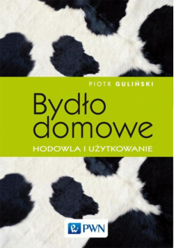 Bydło domowe - hodowla i użytkowanie