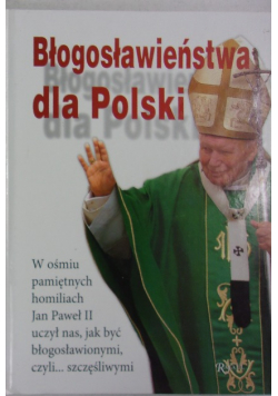 Dekalog dla Polaków / Błogosławieństwa dla Polski