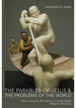 The Parables of Jesus and the Problems of the World