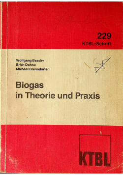 Biogas in Theorie und Praxis