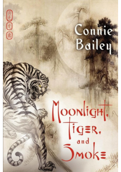 Moonlight, Tiger, and Smoke
