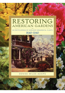 Restoring American Gardens