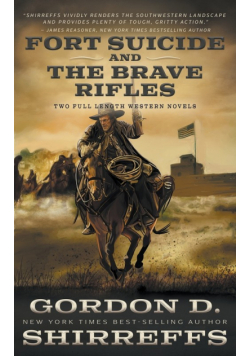 Fort Suicide and The Brave Rifles