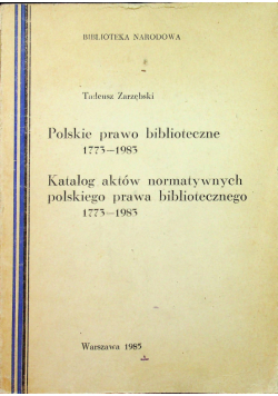 Polskie prawo biblioteczne 1773 - 1983