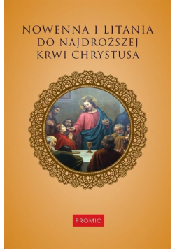 Nowenna i litania do Najdroższej Krwi Chrystusa