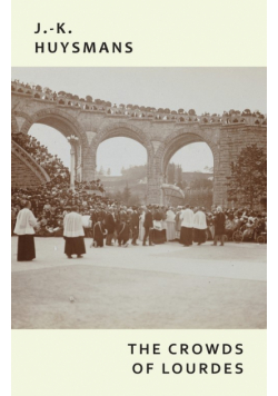 The Crowds of Lourdes