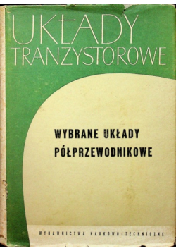 Układy tranzystorowe wybrane układy półprzewodnikowe