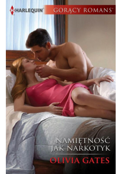Namiętność jak narkotyk