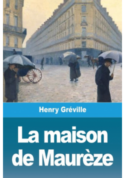La maison de Maurèze