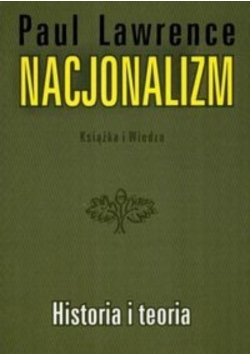 Nacjonalizm Historia i teoria