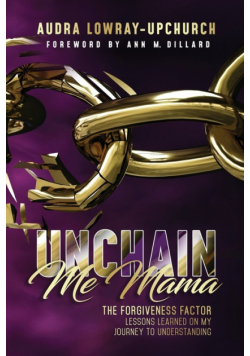 Unchain Me Mama
