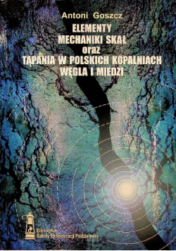 Elementy mechaniki skał oraz tąpania