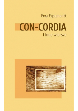 Con-Cordia i inne wiersze