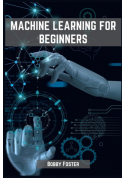 Machines Learning For Beginners