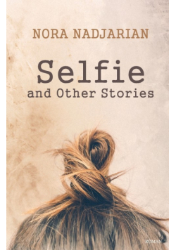 Selfie and Other Stories