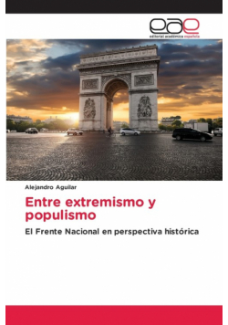 Entre extremismo y populismo