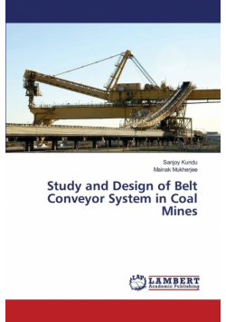 Study and Design of Belt Conveyor System in Coal Mines