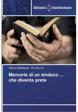 Memorie di un sindaco ... che diventa prete