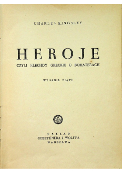 Heroje czyli klechdy greckie o bohaterach 1950 r