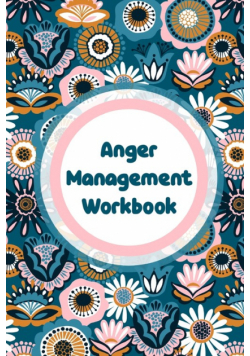 Anger Management Workbook