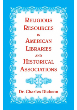 Religious Resources in American Libraries and Historical Associations