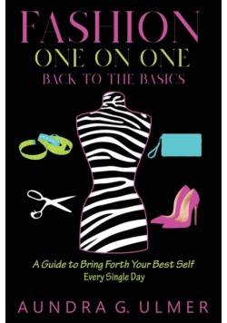 Fashion One on One Back to the Basics