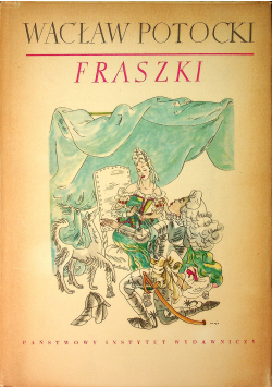 WACŁAW POTOCKI Fraszki