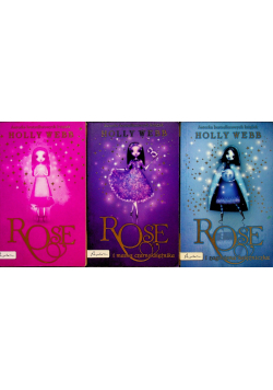Rose / Rose i maska czarnoksiężnia / Rose i zaginione ksieżniczka