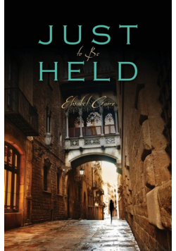 Just to Be Held