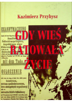 Gdy wieś ratowała życie