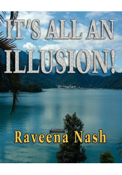It's All An Illusion!