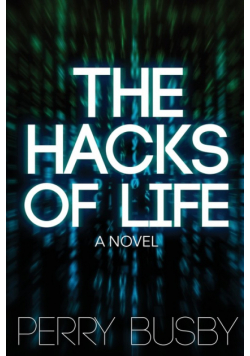 The Hacks of Life