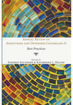 Annual Review of Addictions and Offender Counseling II