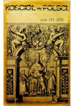 Kościół w Polsce wiek XVI - XVIII