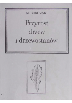 Przyrost drzew i drzewostanów