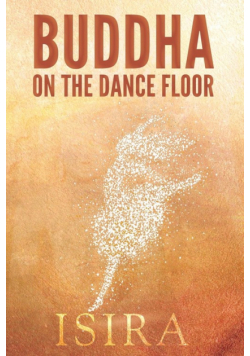 Buddha on the Dance Floor