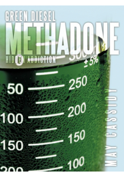 Green Diesel Methadone