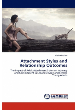 Attachment Styles and Relationship Outcomes