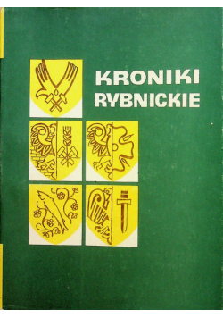 Kroniki rybnickie numer pierwszy