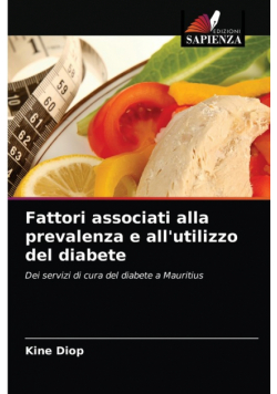 Fattori associati alla prevalenza e all'utilizzo del diabete