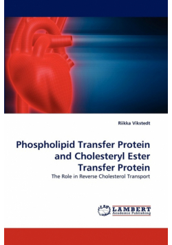 Phospholipid Transfer Protein and Cholesteryl Ester Transfer Protein