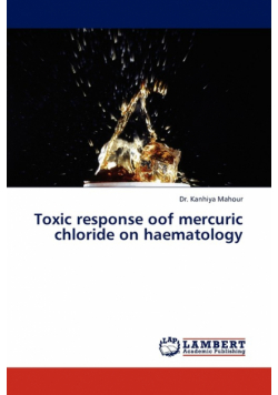 Toxic Response Oof Mercuric Chloride on Haematology