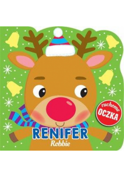 Renifer Robbie. Ruchome oczka