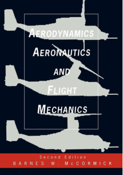 Aerodynamics, Aeronautics, and Flight Mechanics