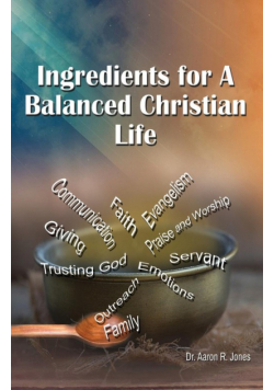 Ingredients for a Balanced Christian Life