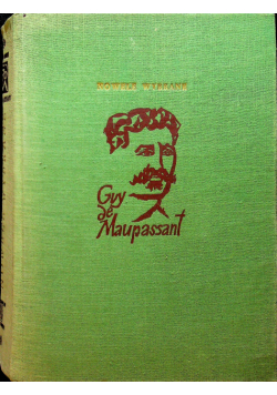 Guy de Maupassant Nowele Wybrane