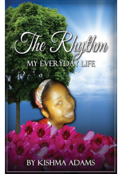 The Rhythm My Everyday Life